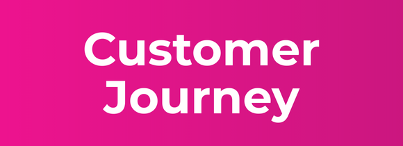 Customer Journey